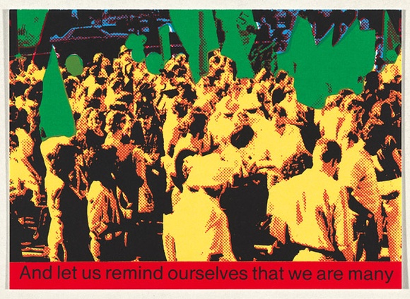 Artist: b'Robertson, Toni.' | Title: b'Postcard: And let us remind ourselves that we are many' | Date: 1985 | Technique: b'screenprint, printed in colour, from multiple stencils' | Copyright: b'\xc2\xa9 Toni Robertson' Artist: b'Robertson, Toni.' | Title: b'Postcard: And let us remind ourselves that we are many' | Date: 1985 | Technique: b'screenprint, printed in colour, from multiple stencils' | Copyright: b'\xc2\xa9 Toni Robertson'