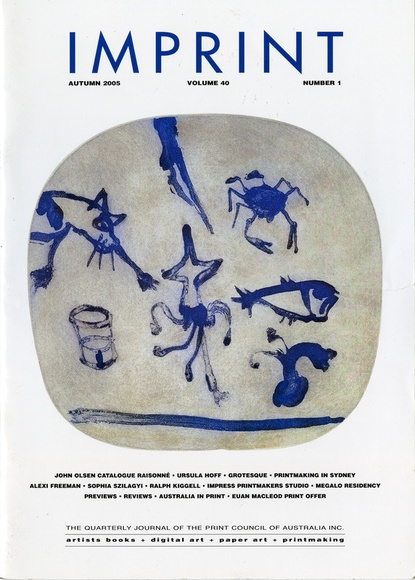 Artist: b'PRINT COUNCIL OF AUSTRALIA' | Title: b'Periodical | Imprint. Melbourne: Print Council of Australia, vol. 40, no. 1, 2005' | Date: 2005 Artist: b'PRINT COUNCIL OF AUSTRALIA' | Title: b'Periodical | Imprint. Melbourne: Print Council of Australia, vol. 40, no. 1, 2005' | Date: 2005