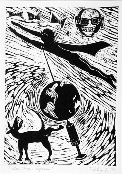 Artist: b'COLEING, Tony' | Title: b'Where to now, Superman?.' | Date: 1983 | Technique: b'linocut, printed in black ink, from one block' Artist: b'COLEING, Tony' | Title: b'Where to now, Superman?.' | Date: 1983 | Technique: b'linocut, printed in black ink, from one block'
