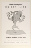 Artist: b'Bainbridge, John.' | Title: b'Come cruising with Orient Line: brochures and details are now ready.' | Date: c.1954