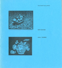 Two Australian Printmakers from the 1920s: Roy Davies, Hall Thorpe. Survey of Australian Printmaking: Exhibition No. 1.