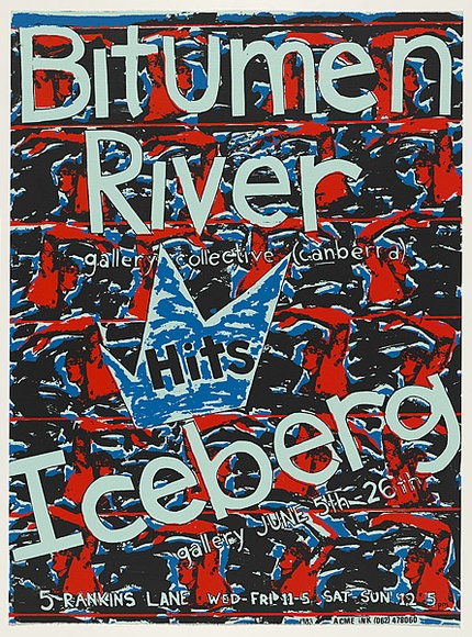 Artist: b'Acme Ink.' | Title: b'Bitumen River, Iceberg.' | Date: 1983 | Technique: b'screenprint, printed in colour, from three stencils' Artist: b'Acme Ink.' | Title: b'Bitumen River, Iceberg.' | Date: 1983 | Technique: b'screenprint, printed in colour, from three stencils'