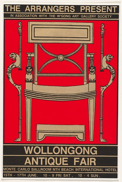 Artist: b'REDBACK GRAPHIX' | Title: b'The arrangers present Wollongong Antique Fair' | Date: 1983 | Technique: b'screenprint, printed in colour, from three stencils' | Copyright: b'\xc2\xa9 Michael Callaghan' Artist: b'REDBACK GRAPHIX' | Title: b'The arrangers present Wollongong Antique Fair' | Date: 1983 | Technique: b'screenprint, printed in colour, from three stencils' | Copyright: b'\xc2\xa9 Michael Callaghan'
