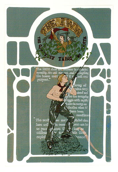 Artist: b'UNKNOWN' | Title: b'Industrial Workers of the World' | Technique: b'screenprint, printed in grey ink, from one stencil' Artist: b'UNKNOWN' | Title: b'Industrial Workers of the World' | Technique: b'screenprint, printed in grey ink, from one stencil'