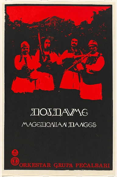 Artist: b'UNKNOWN' | Title: b'Dojdavme Macedonian Dances...Orkestar Grupa Pecalbari.' | Date: 1980 | Technique: b'screenprint, printed in colour, from two stencils' Artist: b'UNKNOWN' | Title: b'Dojdavme Macedonian Dances...Orkestar Grupa Pecalbari.' | Date: 1980 | Technique: b'screenprint, printed in colour, from two stencils'