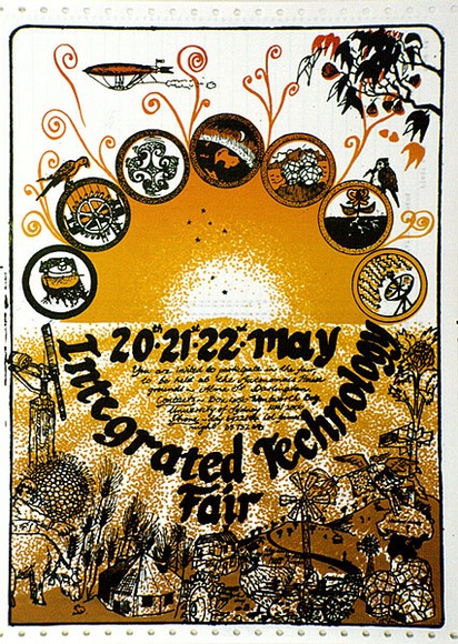 Artist: b'EARTHWORKS POSTER COLLECTIVE' | Title: b'Integrated Technology Fair.' | Date: 1977 | Technique: b'screenprint, printed in colour, from multiple stencils' Artist: b'EARTHWORKS POSTER COLLECTIVE' | Title: b'Integrated Technology Fair.' | Date: 1977 | Technique: b'screenprint, printed in colour, from multiple stencils'
