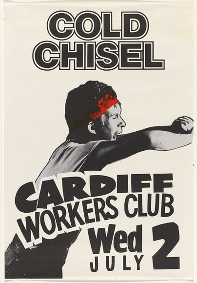 Artist: b'UNKNOWN' | Title: b'Cold Chisel, Cardiff Workers Club' | Date: 1980 | Technique: b'offset-lithograph, printed in colour, from multiple plates' Artist: b'UNKNOWN' | Title: b'Cold Chisel, Cardiff Workers Club' | Date: 1980 | Technique: b'offset-lithograph, printed in colour, from multiple plates'