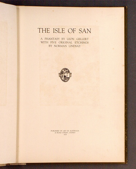 Artist: b'Lindsay, Norman.' | Title: b'The Isle of San: A Phantasy.' | Date: 1919 | Technique: b'etchings, printed in brown/black ink, each from one copper plate; letter press text' Artist: b'Lindsay, Norman.' | Title: b'The Isle of San: A Phantasy.' | Date: 1919 | Technique: b'etchings, printed in brown/black ink, each from one copper plate; letter press text'
