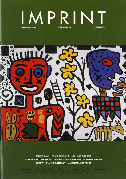Artist: b'PRINT COUNCIL OF AUSTRALIA' | Title: b'Periodical | Imprint. Melbourne: Print Council of Australia, vol. 36, no. 4, 2001' | Date: 2001 Artist: b'PRINT COUNCIL OF AUSTRALIA' | Title: b'Periodical | Imprint. Melbourne: Print Council of Australia, vol. 36, no. 4, 2001' | Date: 2001