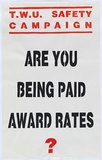 Artist: b'ACCESS 5' | Title: b'TWU Safety Campaign Placards.' | Date: 1991, April | Technique: b'screenprint, printed in red and black ink, from multiple photo-stencils'