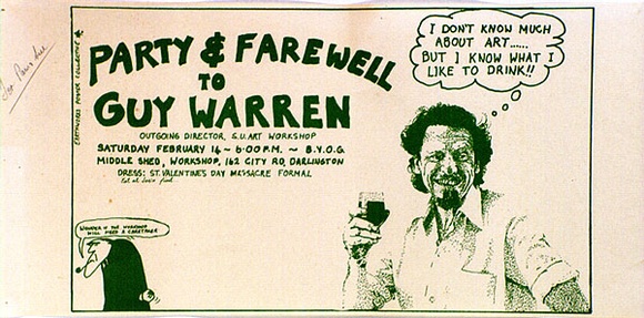 Artist: b'EARTHWORKS POSTER COLLECTIVE' | Title: b'A party and farewell to Guy Warren.' | Date: 1976 | Technique: b'screenprint, printed in green ink, from one stencil' Artist: b'EARTHWORKS POSTER COLLECTIVE' | Title: b'A party and farewell to Guy Warren.' | Date: 1976 | Technique: b'screenprint, printed in green ink, from one stencil'