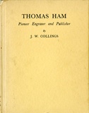 Thomas Ham, Pioneer Engraver, Publisher, etc.