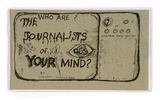 Artist: Thompson, Dorothy. | Title: Who are the journalists of your mind?: St. Peters, S.A., Experimental Art Foundation, 1977: an artist's book containing [32] pp. | Date: 1977 | Technique: offset-lithograph