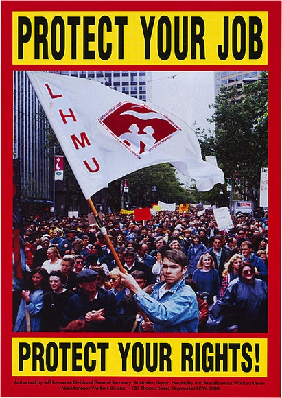 Artist: b'REDBACK GRAPHIX' | Title: b'Protect your Job, Protect your Rights' | Date: 1991 | Technique: b'offset-lithograph, printed in colour, from four plates' Artist: b'REDBACK GRAPHIX' | Title: b'Protect your Job, Protect your Rights' | Date: 1991 | Technique: b'offset-lithograph, printed in colour, from four plates'