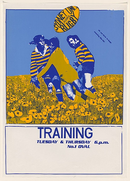 Artist: b'Young, Ray.' | Title: b'Sydney Uni Rugby. Training Tuesday & Thursday.' | Date: 1978 | Technique: b'screenprint, printed in colour, from two stencils' Artist: b'Young, Ray.' | Title: b'Sydney Uni Rugby. Training Tuesday & Thursday.' | Date: 1978 | Technique: b'screenprint, printed in colour, from two stencils'