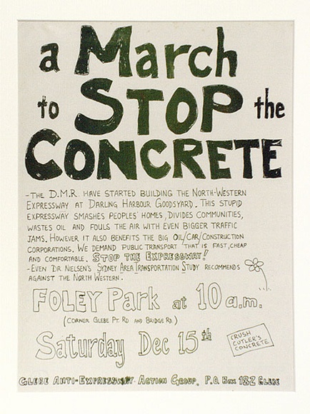 Artist: b'Glebe Anti-Expressway Action Group.' | Title: b'A march to Stop the Concrete' | Technique: b'screenprint, printed in colour, from multiple stencils' Artist: b'Glebe Anti-Expressway Action Group.' | Title: b'A march to Stop the Concrete' | Technique: b'screenprint, printed in colour, from multiple stencils'