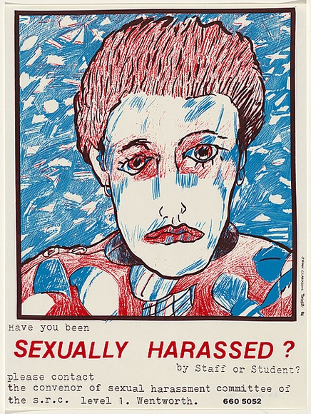 Artist: b'Clarkson, Jean.' | Title: b'Have you been sexually harassed? by staff or students?.' | Date: 1984 | Technique: b'screenprint, printed in colour, from three stencils' Artist: b'Clarkson, Jean.' | Title: b'Have you been sexually harassed? by staff or students?.' | Date: 1984 | Technique: b'screenprint, printed in colour, from three stencils'