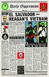 Artist: REDBACK GRAPHIX | Title: Daily Oppression - El Salvador - Reagan's Vietnam. | Date: 1982 | Technique: screenprint, printed in colour, from five stencils | Copyright: © Michael Callaghan
