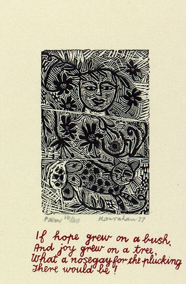 Artist: b'HANRAHAN, Barbara' | Title: b'Poem' | Date: 1977 | Technique: b'wood-engraving, printed in black ink, from one block; screenprint, printed from one stencil' Artist: b'HANRAHAN, Barbara' | Title: b'Poem' | Date: 1977 | Technique: b'wood-engraving, printed in black ink, from one block; screenprint, printed from one stencil'