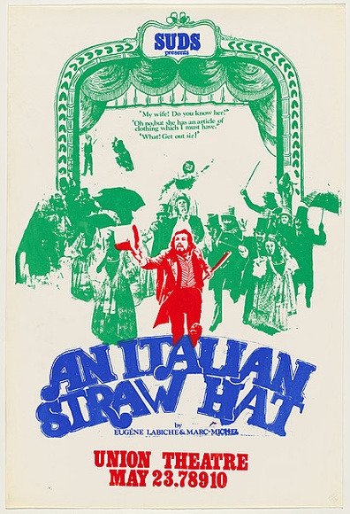 Artist: b'UNKNOWN' | Title: b'SUDS presents An Italian straw hat by Eugene Labiche & Marc-Michel.' | Date: 1976 | Technique: b'screenprint, printed in colour, from three stencils' Artist: b'UNKNOWN' | Title: b'SUDS presents An Italian straw hat by Eugene Labiche & Marc-Michel.' | Date: 1976 | Technique: b'screenprint, printed in colour, from three stencils'
