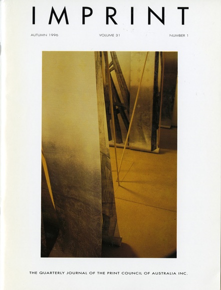 Artist: b'PRINT COUNCIL OF AUSTRALIA' | Title: b'Periodical | Imprint. Melbourne: Print Council of Australia, vol. 31, no. 1, 1996' | Date: 1996 Artist: b'PRINT COUNCIL OF AUSTRALIA' | Title: b'Periodical | Imprint. Melbourne: Print Council of Australia, vol. 31, no. 1, 1996' | Date: 1996