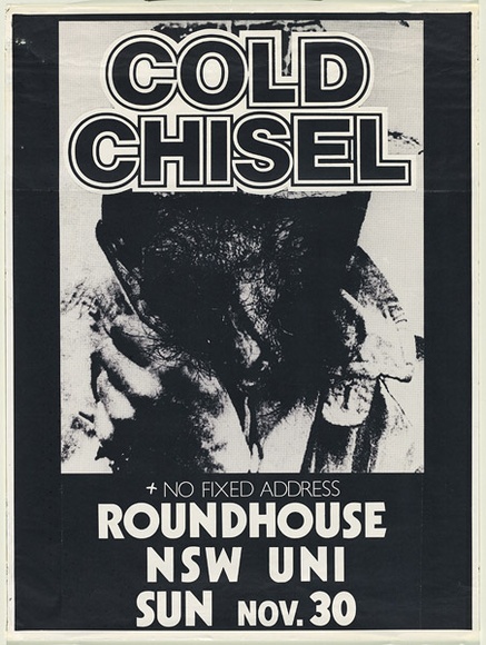 Artist: b'UNKNOWN' | Title: b'Cold Chisel, Roundhouse, Sydney University' | Date: 1980 | Technique: b'offset-lithograph, printed in colour, from multiple plates' Artist: b'UNKNOWN' | Title: b'Cold Chisel, Roundhouse, Sydney University' | Date: 1980 | Technique: b'offset-lithograph, printed in colour, from multiple plates'