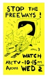 Artist: Glebe Anti-Expressway Action Group. | Title: Stop the Freeways | Technique: screenprint, printed in colour, from multiple stencils