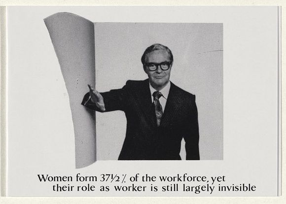 Artist: b'Lyssiotis, Peter.' | Title: b'Women form 37 1/2 of the workforce yet their role as worker is still largely invisible' | Date: 1989 | Technique: b'photo-offset-lithograph' Artist: b'Lyssiotis, Peter.' | Title: b'Women form 37 1/2 of the workforce yet their role as worker is still largely invisible' | Date: 1989 | Technique: b'photo-offset-lithograph'