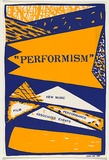 Artist: Roberts, Neil. | Title: Performism. new music film performance associated events | Date: 1984 | Technique: screenprint, printed in colour, from two stencils in blue and yellow ink