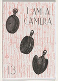Title: I am a camera [issue] 13 | Date: 2010