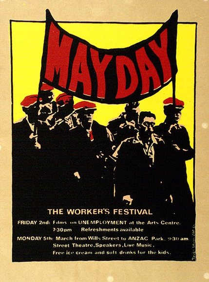 Artist: b'May Day Committee in Townsville.' | Title: b'May Day' | Date: 1991 | Technique: b'screenprint, printed in colour, from three stencils' Artist: b'May Day Committee in Townsville.' | Title: b'May Day' | Date: 1991 | Technique: b'screenprint, printed in colour, from three stencils'