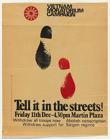 Artist: b'UNKNOWN' | Title: b'Vietnam Moratorium campaign. Tell it in the streets' | Date: 1970 | Technique: b'screenprint, printed in colour, from multiple stencils' Artist: b'UNKNOWN' | Title: b'Vietnam Moratorium campaign. Tell it in the streets' | Date: 1970 | Technique: b'screenprint, printed in colour, from multiple stencils'