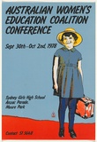 Artist: EARTHWORKS POSTER COLLECTIVE | Title: Australian Women's Educational Coalition conference | Date: 1978 | Technique: screenprint, printed in colour, from multiple stencils | Copyright: © Toni Robertson