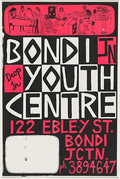 Artist: b'Lightbody, Graham.' | Title: b'Bondi Youth Centre - Drop in' | Date: 1979 | Technique: b'screenprint, printed in colour, from two stencils' | Copyright: b'Courtesy Graham Lightbody' Artist: b'Lightbody, Graham.' | Title: b'Bondi Youth Centre - Drop in' | Date: 1979 | Technique: b'screenprint, printed in colour, from two stencils' | Copyright: b'Courtesy Graham Lightbody'