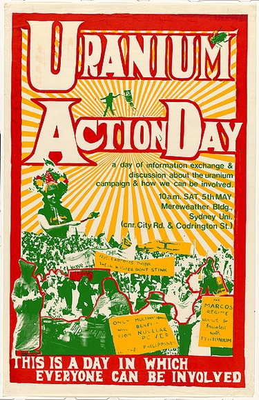 Artist: b'Lane, Leonie.' | Title: b'Uranium action day: a day of information exchange & discussion about the uranium campaigh & how we can be involved.' | Date: (1979) | Technique: b'screenprint, printed in colour, from three stencils' | Copyright: b'\xc2\xa9 Leonie Lane' Artist: b'Lane, Leonie.' | Title: b'Uranium action day: a day of information exchange & discussion about the uranium campaigh & how we can be involved.' | Date: (1979) | Technique: b'screenprint, printed in colour, from three stencils' | Copyright: b'\xc2\xa9 Leonie Lane'