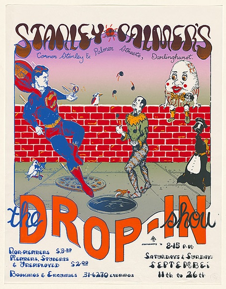 Artist: b'Arbuz, Mark.' | Title: bStanley Palmer's. The drop-in show. | Date: 1976 | Technique: b'screenprint, printed in colour, from five stencils' Artist: b'Arbuz, Mark.' | Title: bStanley Palmer's. The drop-in show. | Date: 1976 | Technique: b'screenprint, printed in colour, from five stencils'