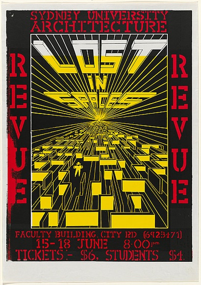 Artist: b'Architecture Student.' | Title: b'Sydney University Architecture Revue.' | Date: 1986 | Technique: b'screenprint, printed in colour, from three stencils' Artist: b'Architecture Student.' | Title: b'Sydney University Architecture Revue.' | Date: 1986 | Technique: b'screenprint, printed in colour, from three stencils'