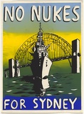 Artist: UNKNOWN | Title: No nukes for Sydney | Technique: screenprint, printed in colour, from two stencils