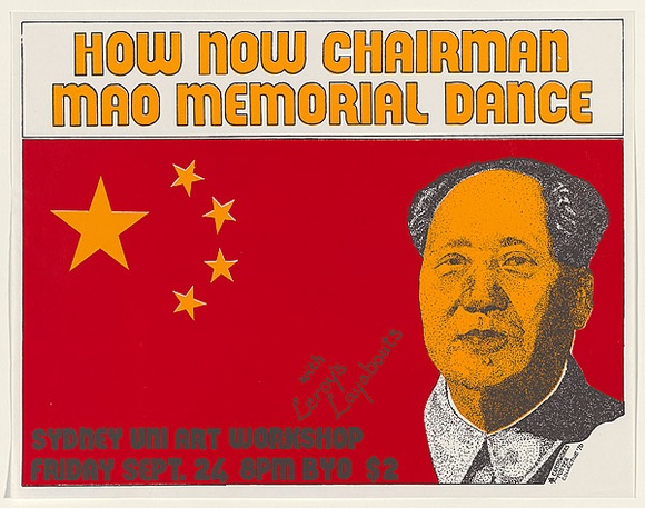 Artist: b'MACKINOLTY, Chips' | Title: b'How now Chairman Mao memorial dance' | Date: 1976 | Technique: b'screenprint, printed in colour, from three stencils' Artist: b'MACKINOLTY, Chips' | Title: b'How now Chairman Mao memorial dance' | Date: 1976 | Technique: b'screenprint, printed in colour, from three stencils'