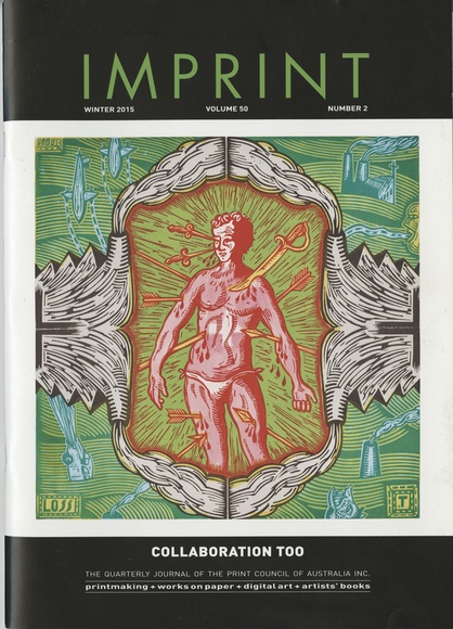 Artist: b'PRINT COUNCIL OF AUSTRALIA' | Title: b'Periodical | Imprint. Melbourne: Print Council of Australia, vol. 50, no.2, 2015' | Date: 2015 Artist: b'PRINT COUNCIL OF AUSTRALIA' | Title: b'Periodical | Imprint. Melbourne: Print Council of Australia, vol. 50, no.2, 2015' | Date: 2015