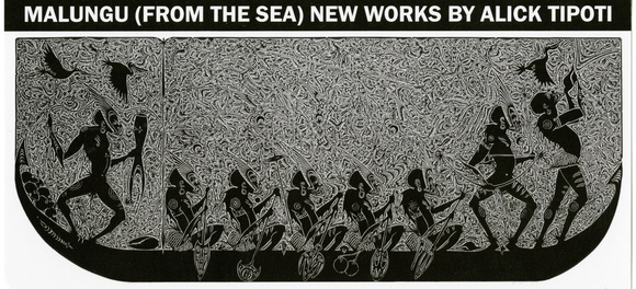 Malungu (From the sea): New works by Alick Tipoti. Malungu (From the sea): New works by Alick Tipoti.