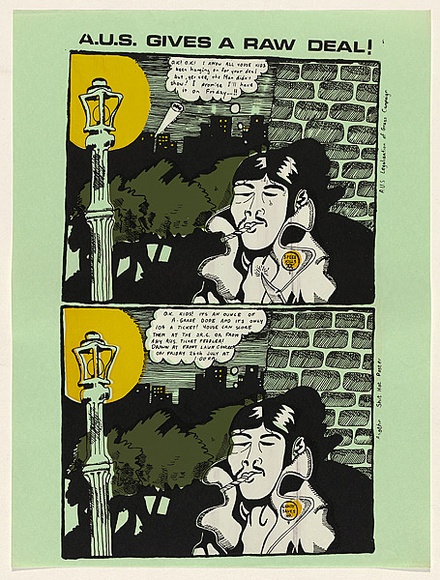 Artist: b'MACKINOLTY, Chips' | Title: b'A.U.S. gives a raw deal!; Australian Union of Students legalization of grass campaign.' | Date: 1974 | Technique: b'screenprint, printed in colour, from two stencils' Artist: b'MACKINOLTY, Chips' | Title: b'A.U.S. gives a raw deal!; Australian Union of Students legalization of grass campaign.' | Date: 1974 | Technique: b'screenprint, printed in colour, from two stencils'