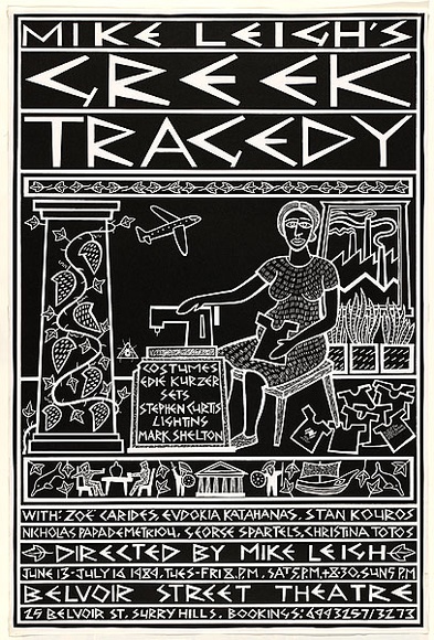 Artist: REDBACK GRAPHIX | Title: Greek Tragedy. Directed by Mike Leigh, Belvoir Theatre. | Date: 1989 | Technique: screenprint, printed in black ink, from one stencil | Copyright: © Michael Callaghan, Redback Graphix