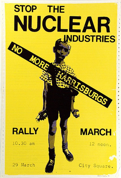 Artist: b'Speirs, Andrew.' | Title: b'Stop the Nuclear industries. No more Harrisburgs. Rally March ... City Square' | Date: 1980 | Technique: b'screenprint, printed in colour, from multiple stencils' Artist: b'Speirs, Andrew.' | Title: b'Stop the Nuclear industries. No more Harrisburgs. Rally March ... City Square' | Date: 1980 | Technique: b'screenprint, printed in colour, from multiple stencils'