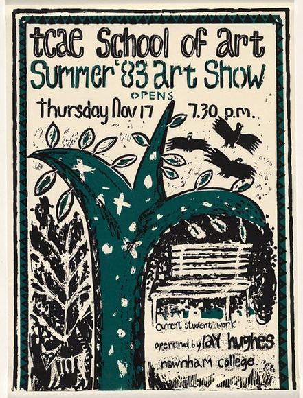 Artist: b'UNKNOWN' | Title: bExhibition poster: TCAE school of Art Summer '83 Art show | Date: 1982 Artist: b'UNKNOWN' | Title: bExhibition poster: TCAE school of Art Summer '83 Art show | Date: 1982