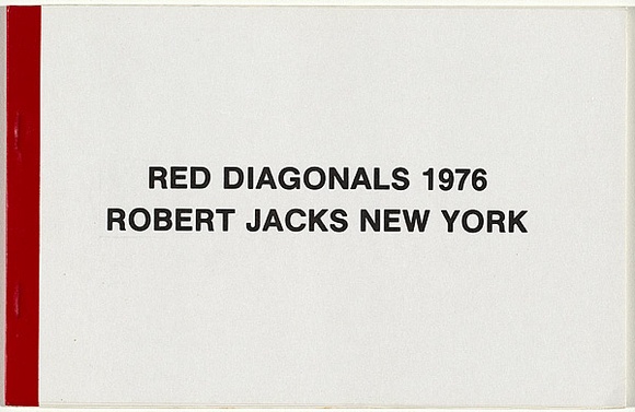Artist: b'JACKS, Robert' | Title: b'Red Diagonals.' | Date: 1976 | Technique: b'offset printed booklet, printed in red ink; red pressure sensitive tape' Artist: b'JACKS, Robert' | Title: b'Red Diagonals.' | Date: 1976 | Technique: b'offset printed booklet, printed in red ink; red pressure sensitive tape'