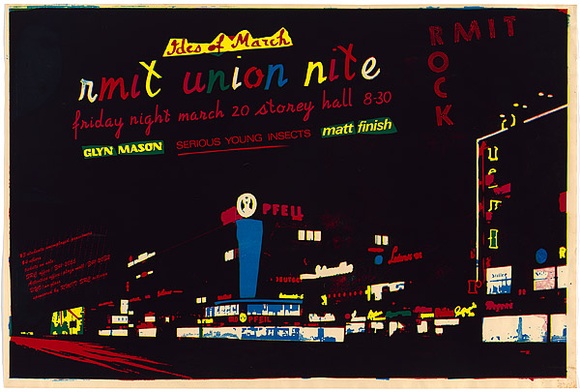 Artist: b'Horvath, Richard.' | Title: b'RMIT union nite' | Date: 1981 | Technique: b'screenprint, printed in colour, from three stencils' Artist: b'Horvath, Richard.' | Title: b'RMIT union nite' | Date: 1981 | Technique: b'screenprint, printed in colour, from three stencils'