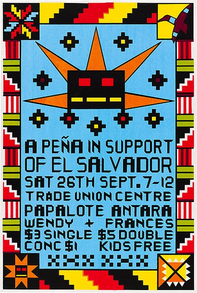 Artist: b'CALLAGHAN, Michael' | Title: b'A Pe\xc3\xb1a in support of El Salvador.' | Date: 1981 | Technique: b'screenprint, printed in colour, from multiple stencils' | Copyright: b'\xc2\xa9 Michael Callaghan' Artist: b'CALLAGHAN, Michael' | Title: b'A Pe\xc3\xb1a in support of El Salvador.' | Date: 1981 | Technique: b'screenprint, printed in colour, from multiple stencils' | Copyright: b'\xc2\xa9 Michael Callaghan'