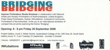 Title: Invitation: Bridging, Impress Printmakers Studio, 2008