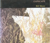 <p>Gapscape: Prints and Drawings: Bill Meyer.</p>